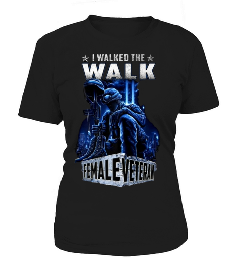 veteran gift i walked the walk female veteran vint Women's T-Shirt