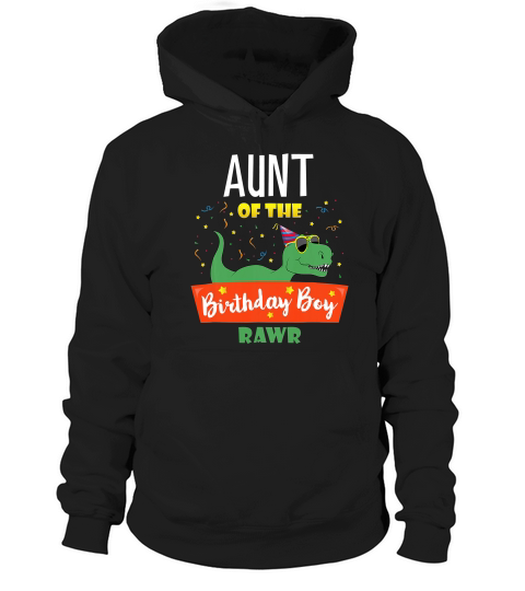 Aunt Dinosaur T Shirt Funny Birthday Boy Auntie Gift Clothes Hoodie Unisex