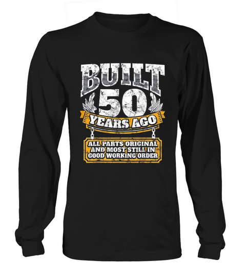 Funny 50th Birthday B Day Gift Saying Age 50 Year Long sleeved Unisex