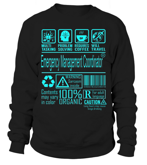 Emergency Management Coordinator Multitasking Job Title T-shirt Sweatshirt Unisex
