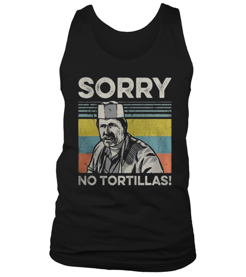 Blood In Blood Sorry No Tortillas Vintage shirt Tank Top Unisex