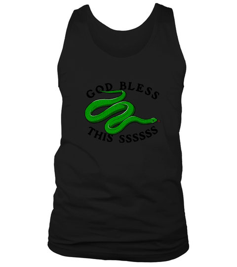 Funny Snake Snek Saying God Bless This Ssssssss Tank Top Unisex