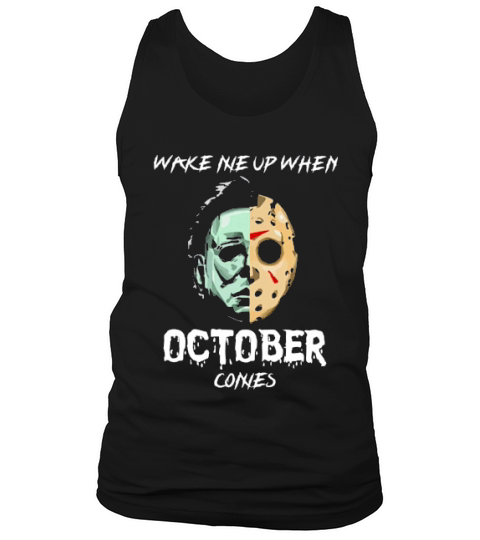 Halloween Jason Voorhees Wake Me Up When October Comes Tank Top Unisex