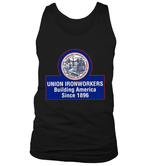 Union Ironworkers since 1896 PNG Tank Top Unisex