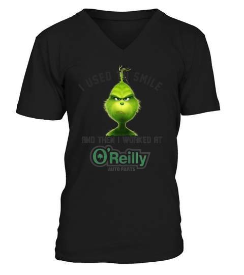 The Grinch I used to smile and then I worked at OReilly auto parts V-Neck T-shirt