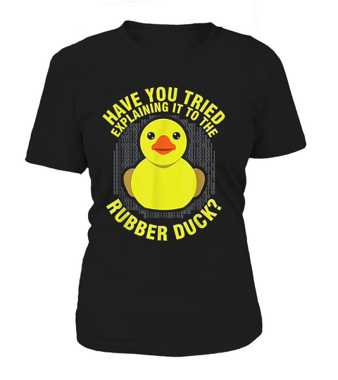 Programmer Rubber Duck For Coding Programming Engineer Women's T-Shirt