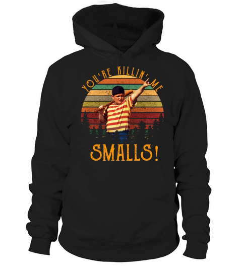 Vintage You are killing me smalls Hoodie Unisex