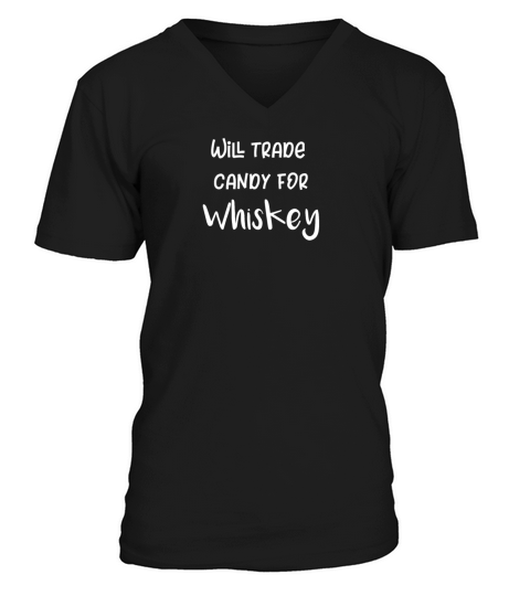 Halloween Trick Or Treat Will Trade Candy For Whiskey V-Neck T-shirt