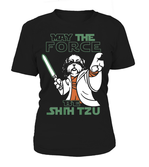 May The Force Be Shih Tzu T-shirt Women's T-Shirt