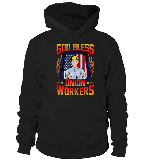 God Bless Union Workers Handyman Ironworker Gift Hoodie Unisex