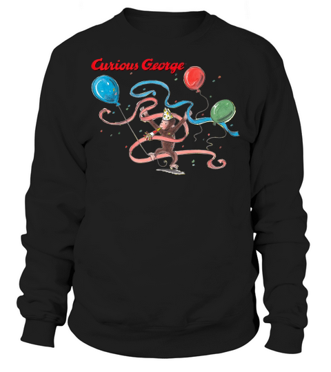 Curious George Birthday Balloon And Streamers Portrait Sweatshirt Unisex