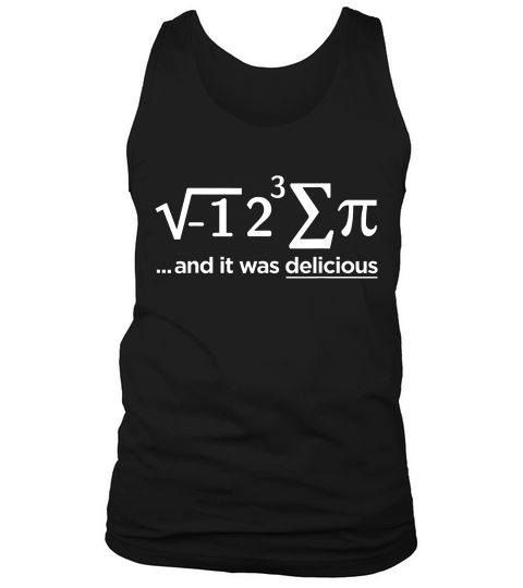 I Ate Sum Pi Math Equation Shirt Funny Math Teacher Gift Tank Top Unisex