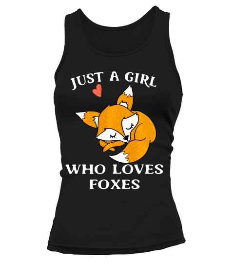 Just A Girl Who Loves Foxes T-shirt Tank top Woman