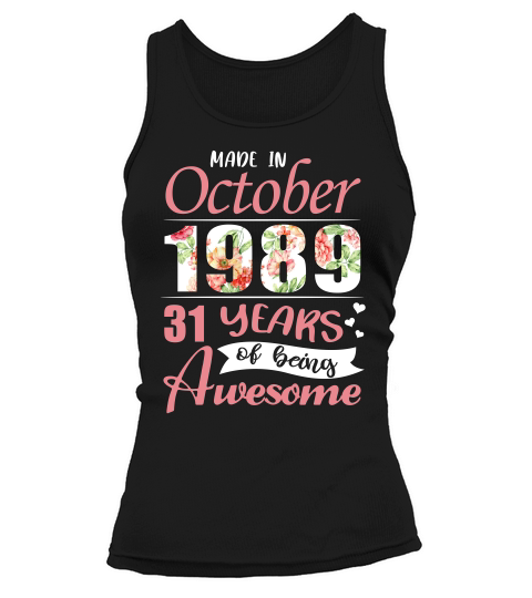Made In October 1989 31 Years Of Being Awesome T-shirt Tank top Woman