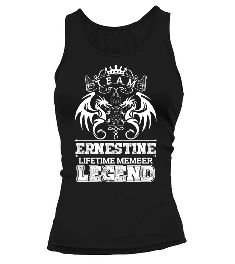 Team Ernestine Lifetime Member Legend Tank top Woman