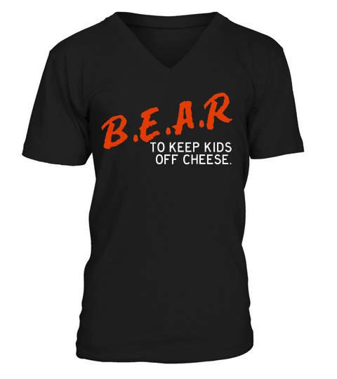 Chicago Football Shirt - Bear Off The Cheese Funny Dare V-Neck T-shirt