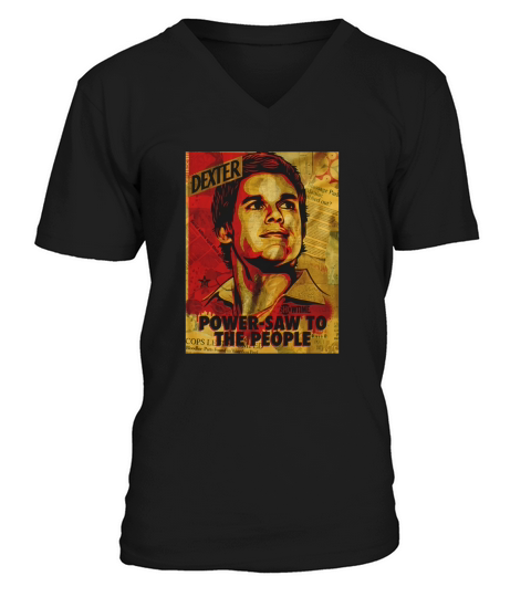 Dexter Power Saw to the People V-Neck T-shirt