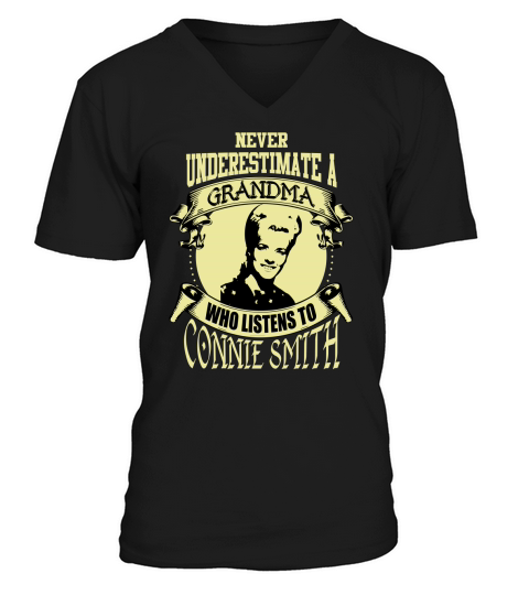 Never Underestimate A Grandma Who Listens To Connie Smith V-Neck T-shirt