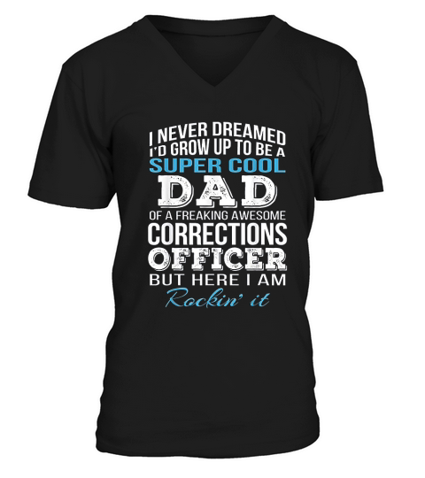 Super Cool Corrections Officers Dad V-Neck T-shirt