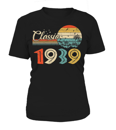 Vintage 80th Birthday Gif For Men Women Classic 1939 Women's T-Shirt