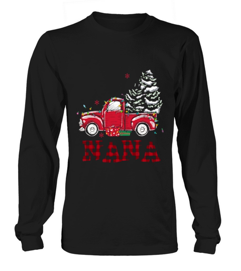 Blessed Nana Christmas Truck Christmas Gift Ideas Long sleeved Unisex