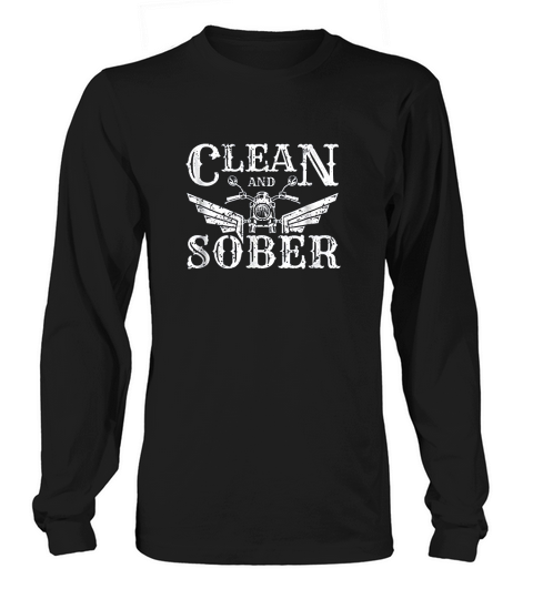 Clean And Sober Biker Vintage Sobriety Motorcycle Long sleeved Unisex