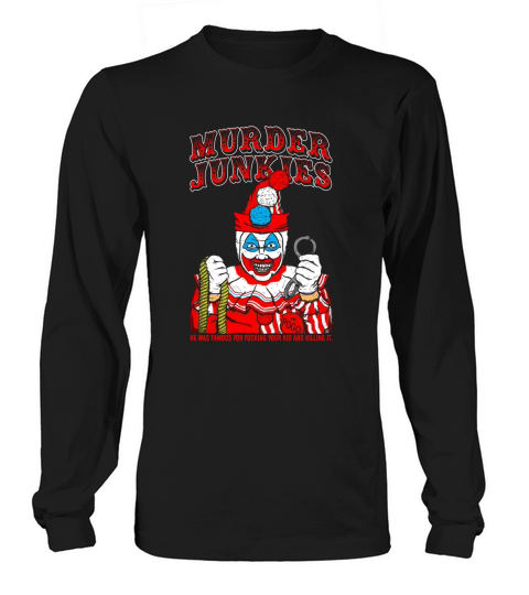 Murder Junkies Long sleeved Unisex