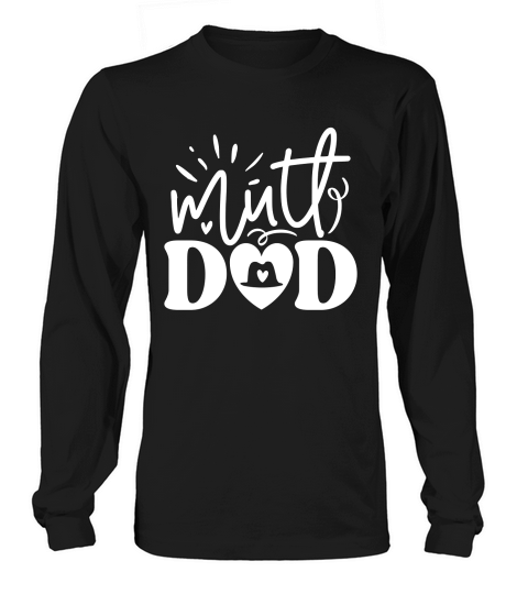 Muth dad Long sleeved Unisex