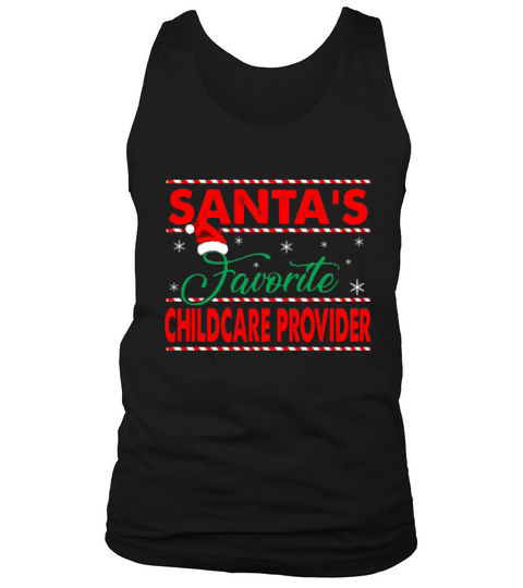 Santas Favorite Childcare Provider Costume Christmas Xmas Holiday Gift Tank Top Unisex