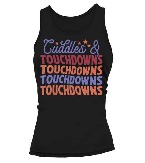 Cuddles and Touchdowns color grunge Tank top Woman