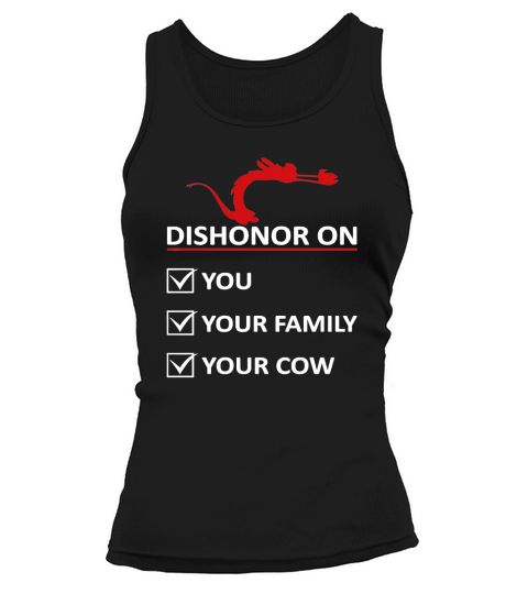 T shirt quotes dishonor Dishonor your cow funny Tank top Woman