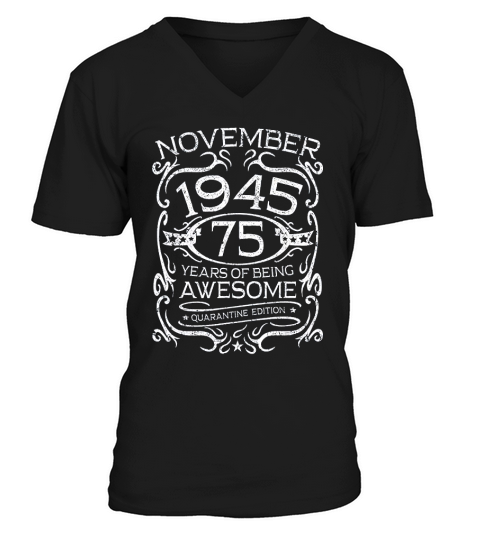 75 Years Old Gifts Vintage November 1945 75th Birthday Gift V-Neck T-shirt
