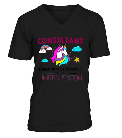 Consultant I May Not Be Perfect But I Am Unique Funny Unicorn Job Title V-Neck T-shirt
