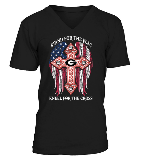 Georgia Bulldogs stand for the flag kneel for the cross Georgia Bulldogs black back shirt V-Neck T-shirt
