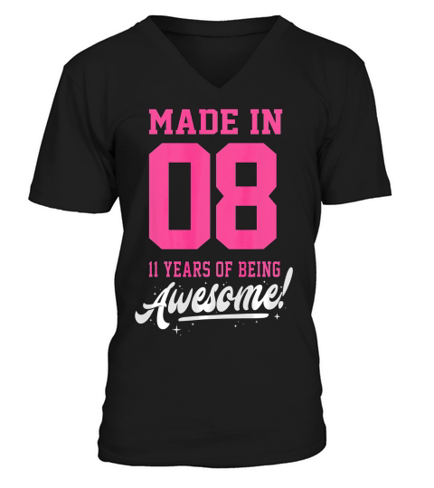 Made In 08 Birthday Since 2008 11th Bday Girl Pink Gift T-shirt V-Neck T-shirt