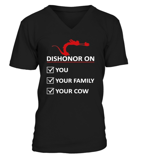 T shirt quotes dishonor Dishonor your cow funny V-Neck T-shirt