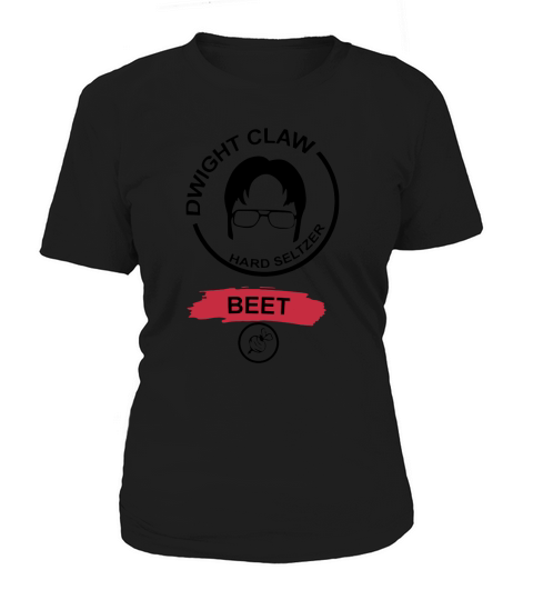 Dwight Claw Hard Seltzer Beet Shirt Women's T-Shirt