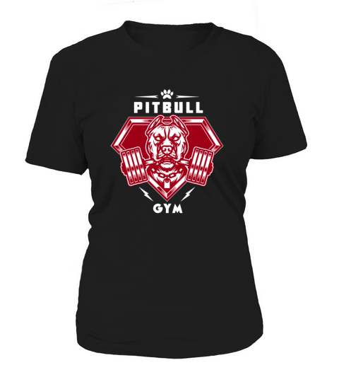 PITBULL GYM TRAINING BODYBUILDING MOTIVATION Women's T-Shirt