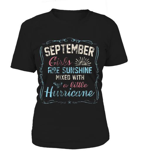 September Girls Are Sunshine Mixed With A Little Hurrican T-shirt Women's T-Shirt