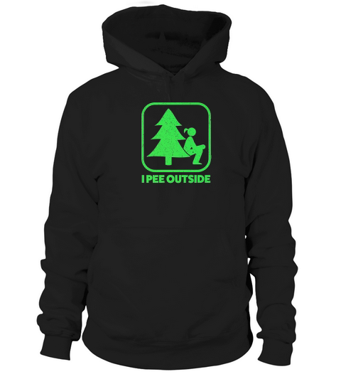 I Pee Outside Girl Sign Funny Camping Hiking Outdoor Hoodie Unisex