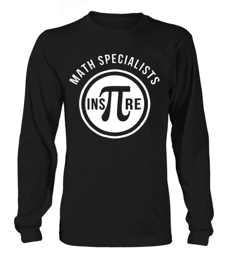 Math Specialists Inspire Pi Pun T-shirt Long sleeved Unisex