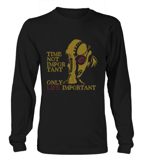 Time Not Important The Fifth Element Only Life Important Long sleeved Unisex