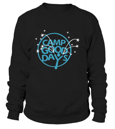 Camp Good Days Sweatshirt Unisex