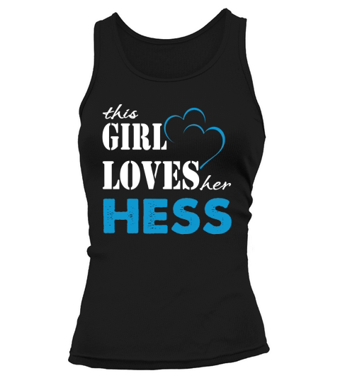 Hess This Girl Love her Hess  TeeForHess Tank top Woman