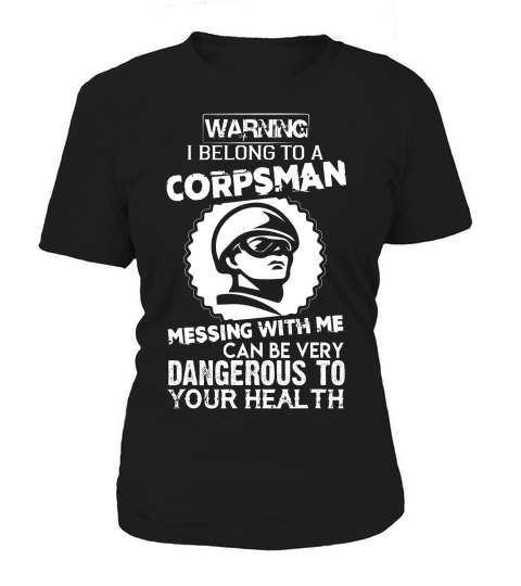 I Belong To A Corpsman , Corpsman T-shirt Women's T-Shirt