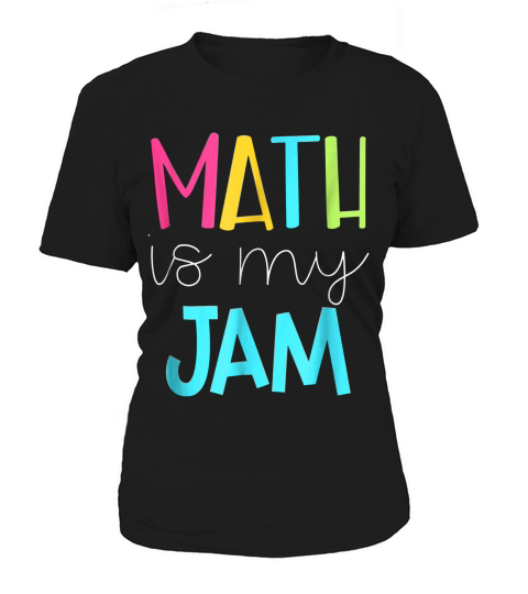 Math Is My Jam T-shirt Women's T-Shirt