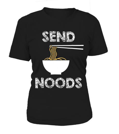 Send Noods Funny Noodle Pasta T-shirt Women's T-Shirt