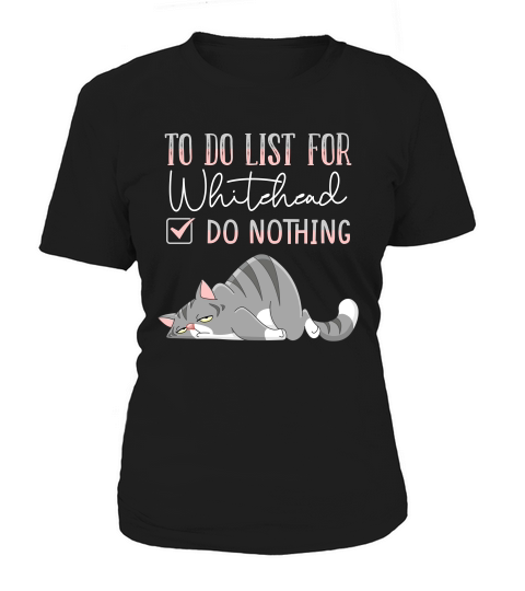 To Do List For Whitehead Women's T-Shirt