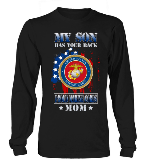 Proud Marine Corps Mom My Son Has Your Back 2020 Long sleeved Unisex