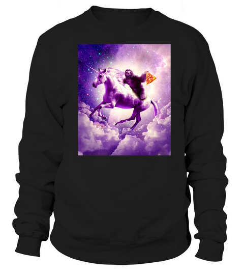 Space Sloth Riding On Flying Unicorn With Pizza Sweatshirt Unisex